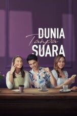 Nonton Film Dunia Tanpa Suara (2023) Terbaru