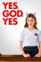 Nonton Film Yes, God, Yes (2020) Terbaru