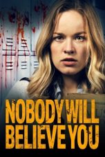 Nonton Film Nobody Will Believe You (2021) Terbaru