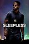Nonton Film Sleepless (2017) Terbaru Nonton Film Sleepless (2017) Terbaru