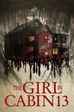 Nonton Film The Girl in Cabin 13 (2021) Terbaru