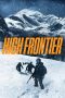 Nonton Film The High Frontier (2016) Terbaru