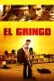 Nonton Film El Gringo (2012) Terbaru Nonton Film El Gringo (2012) Terbaru