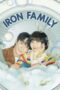 Nonton Film Iron Family (2024) Terbaru Nonton Film Iron Family (2024) Terbaru
