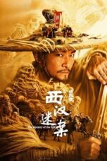 Nonton Film The Mystery of the Silk(Xiu Yi Shi • Xi Han Mi’an) (2025) Terbaru